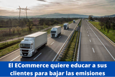 El ECommerce educa a sus clientes para bajar las emisiones