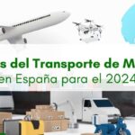 Transporte de mercancías en España: normativas, tarifas y tendencias